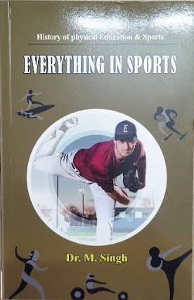 EVERYTHING IN SPORTS (HISTORY OF PHYSICAL EDUCATION AND SPORTS)